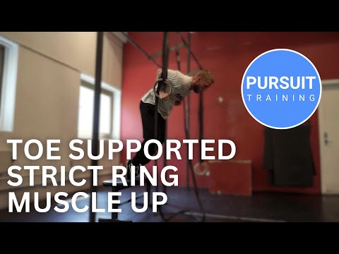 Toe Supported Strict Ring Muscle Up