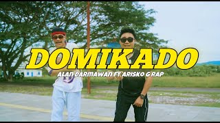 Download lagu ALAN DARMAWAN - DOMIKADO FT ARISKO G RAP (OMV) mp3 Download lagu ALAN DARMAWAN - DOMIKADO FT ARISKO G RAP (OMV) mp3