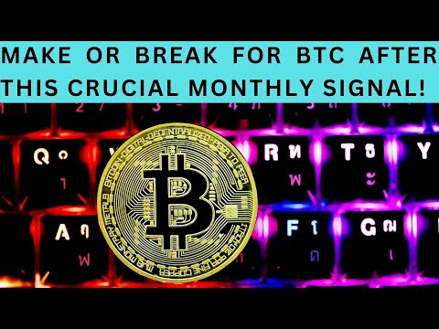 MAKE OR BREAK FOR BTC AFTER THIS CRUCIAL MONTHLY SIGNAL?!