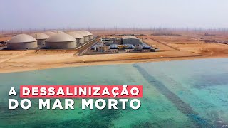 O processo de Dessalinização do Mar Morto