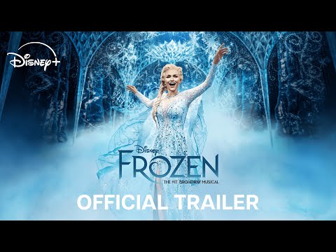Disney’s Frozen: The Hit Broadway Musical | Official Trailer | Disney+ Philippines