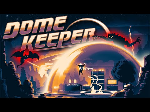 MINE TO SURVIVE!  - DOME KEEPER