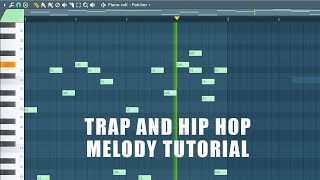 Trap and Hip Hop Melody Tutorial - Super EASY