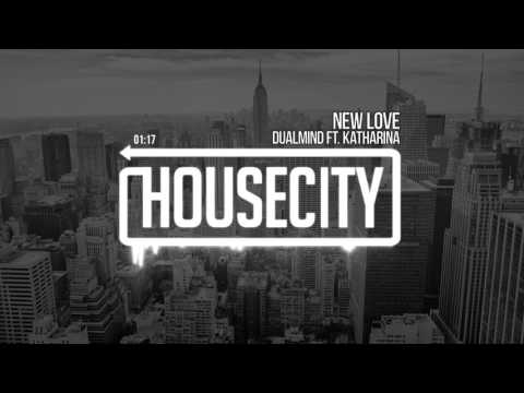 Dualmind - New Love ft. Katharina