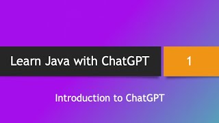Download the video "Learn Java with ChatGPT -- Part 1: Introduction to ChatGPT"