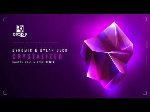 Bynomic & Dylan Deck - Crystalized (Bootes Gray & Derk Remix) [Droid9]