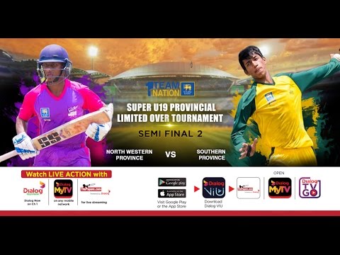 North Western v  Southern - SLC U19 Provincial Limited Over Tournament - 2nd S/F