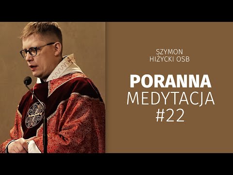 Poranna medytacja #22