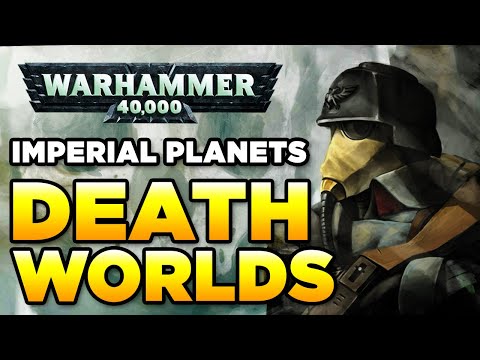 PLANETS of the IMPERIUM - DEATH | WARHAMMER 40,000 Lore / History