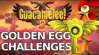 Guacamelee! 2 - Golden Egg Challenges