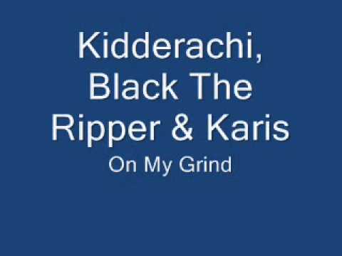 Karis Anderson, Kidderachi & Black The Ripper - On My Grind