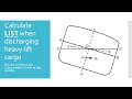 How To Calculate LIST When Discharging A Heavy Lift Cargo Q20 Ex 11 Ship Stability