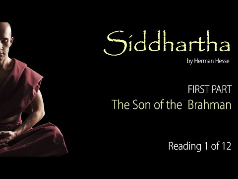 SIDDHARTHA audiobook by Herman Hesse. Part 1 of 12. Calm, tranquil reading.