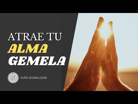 ESCUCHA ESTO Y ATRAE A TU PAREJA IDEAL - ALMA GEMELA, PERSONAS MARAVILLOSAS - ATRACTOR SUBCONSCIENTE