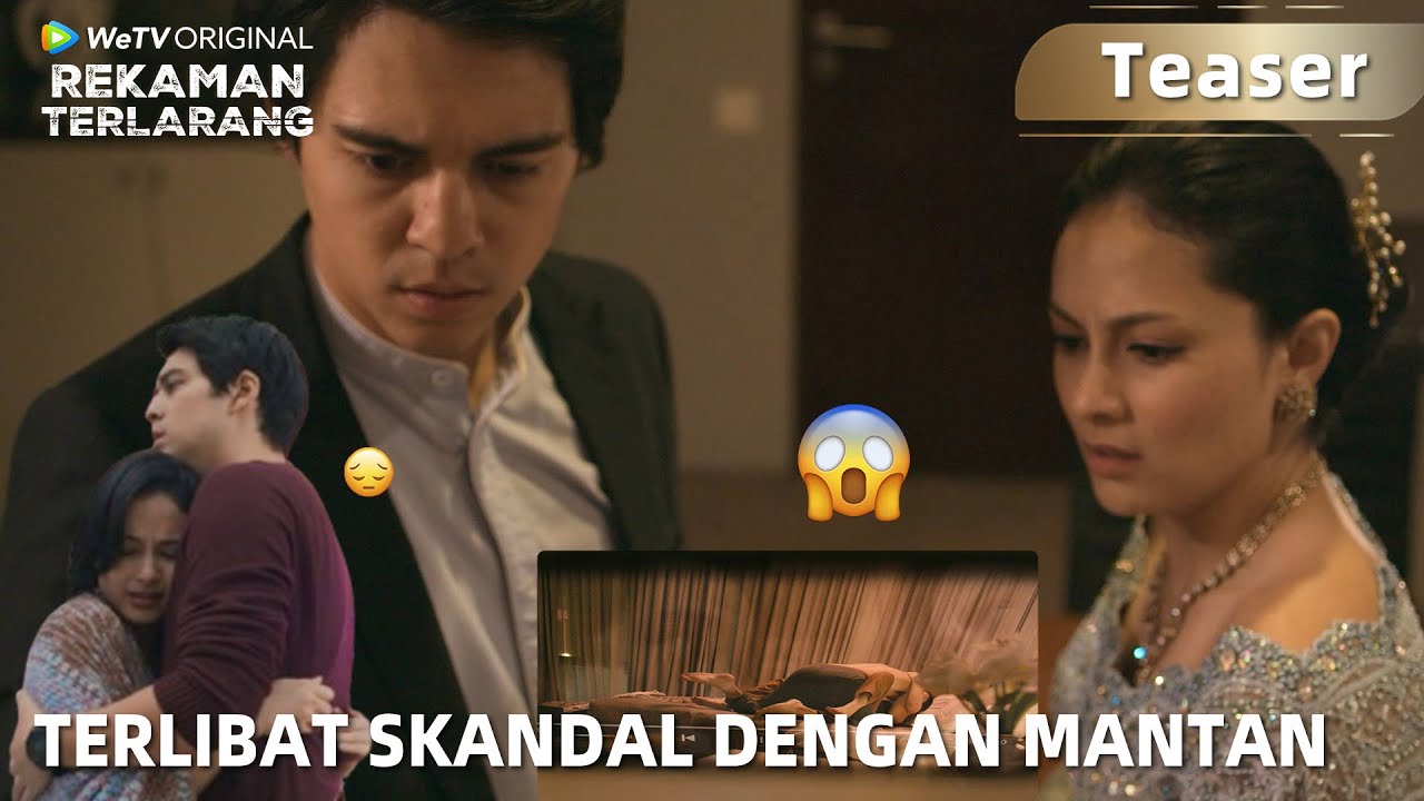 Teaser WeTV Original Rekaman Terlarang | Maxime Bouttier, Clara Bernadeth