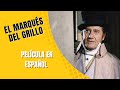 El Marqués Del Grillo Comedia Película Completa En Italiano Con Subtítulos En Español
