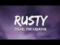 Tyler The Creator Rusty Lyrics