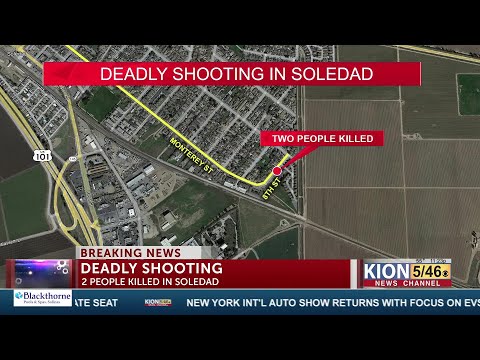 Deadly shooting in Soledad