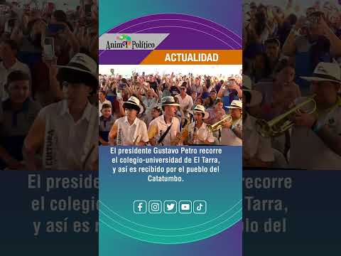 PRESIDENTE GUSTAVO PETRO ENTREGA COLEGIO-UNIVERSIDAD DE EL TARRA, NTE DE SANTANDER