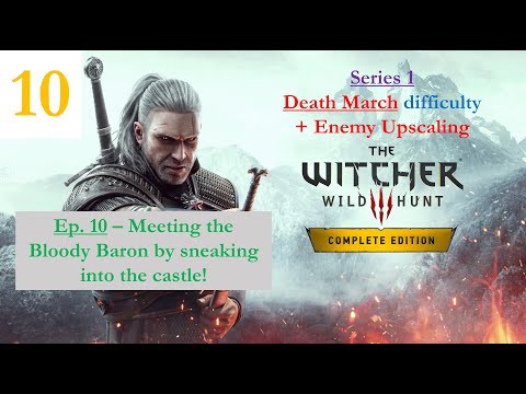 Series 1 - Ep. 10 - Meeting the Bloody Baron by sneaking into the castle!