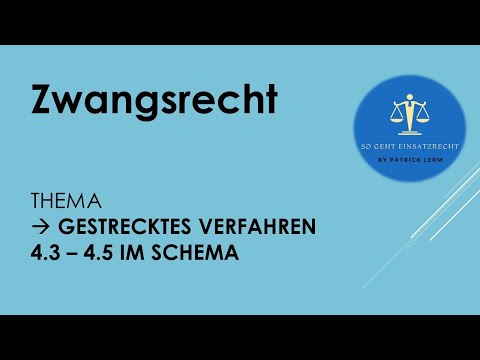 So geht Einsatzrecht! | ► Zwangsrecht | ► Gestrecktes Verfahren (§ 6 I VwVG)👉🏻 4.3 bis 4.5 im Schema