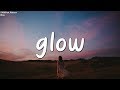 CORSAK - Glow (Lyrics) ft. Robinson