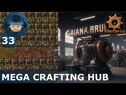 NEW MEGA CRAFTING HUB -  Step 33: Factorio Megabase (Step-By-Step)