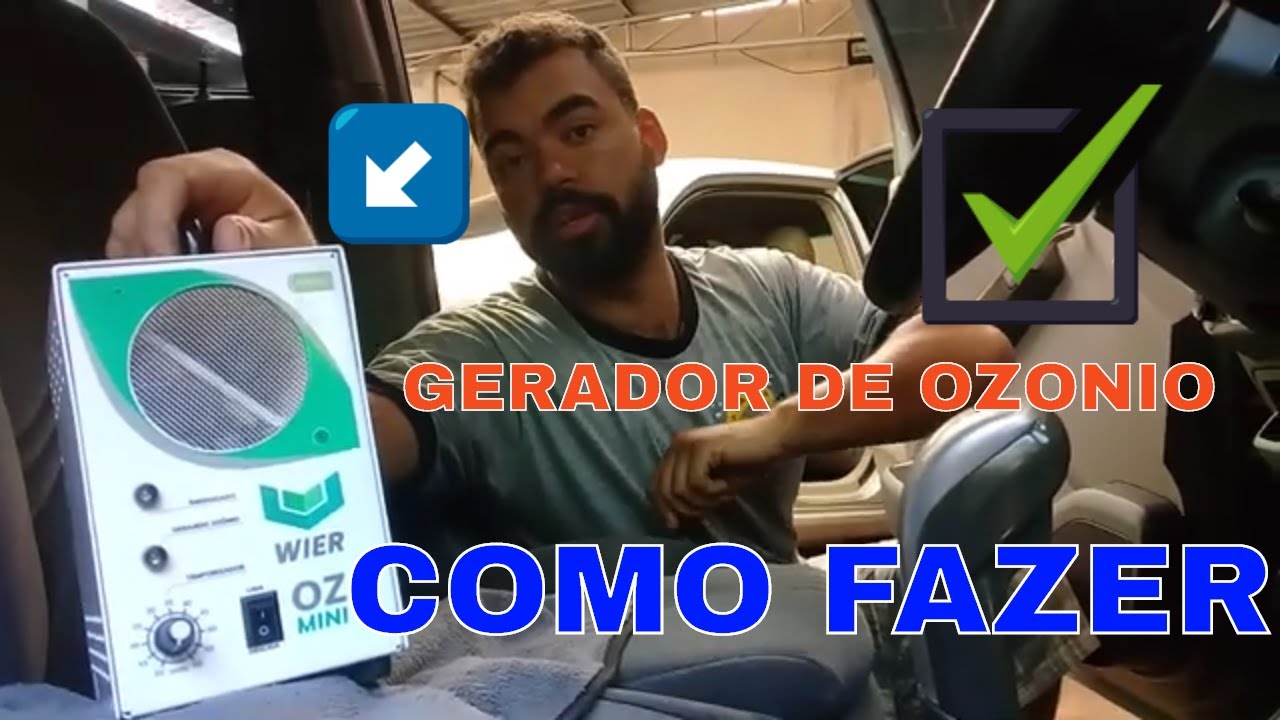 Gerador de Ozônio: Como  Utilizar no Interior do Veículo