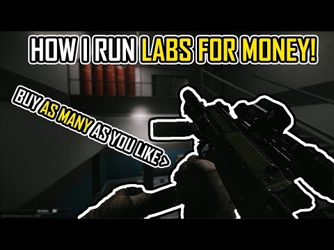 Escape From Tarkov : Running Labs For Easy Money!