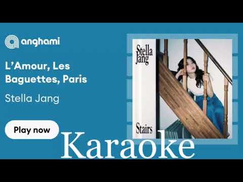[Karaoke] L'Amour, Les Baguettes, Paris - Stella Jang