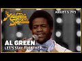Let's Stay Together - Al Green | The Midnight Special