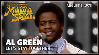 Let&#39;s Stay Together - Al Green | The Midnight Special