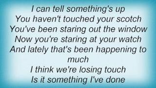 Barry Manilow - Losing Touch Lyrics