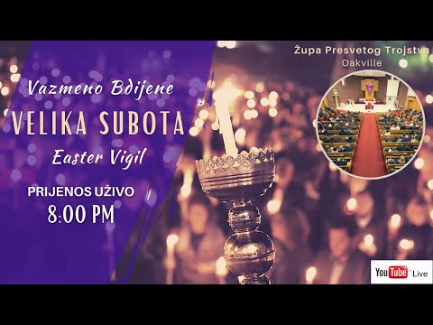 [LIVE] Sveta Misa - Velika Subota (3.2.2021) - Župa Presvetog Trojstva Oakville