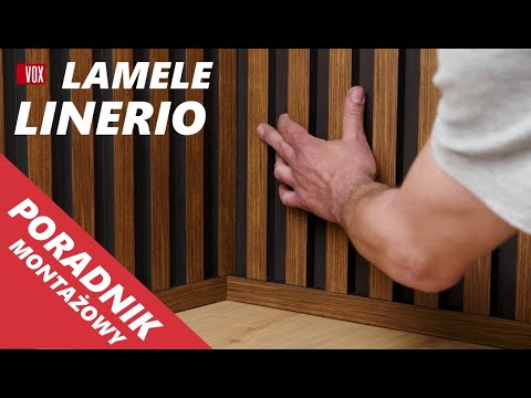 Lamele Poradnik Jak Montować Lamele na Ścianie. Instrukcja Samodzielnego Montażu Lameli Linerio VOX