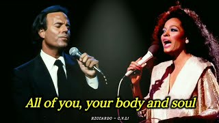 Diana Ross, Julio Iglesias - All Of You (Lyric Video) Fan-Made