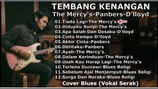 Download lagu Tembang Kenangan - The Mercy's - D'LLoyd - Panbers [Cover Slow Blues Dengan Vokal Serak Power Full] mp3