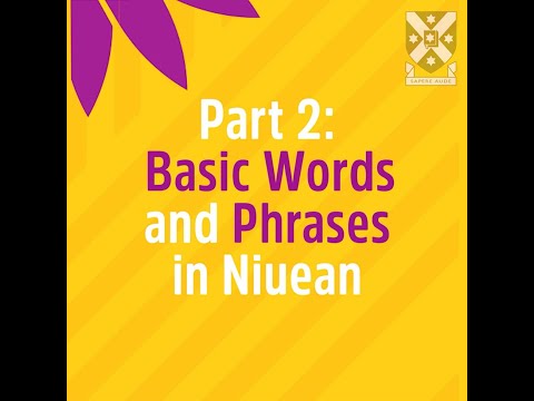 Niue Language Week 2022 | Part 2: Basic Words and Phrases