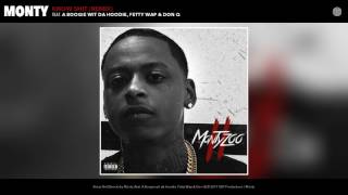 Monty - Know Shit (Remix) (Audio) (feat. A Boogie wit da Hoodie, Fetty Wap &amp; Don Q)