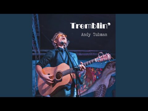 Tremblin'