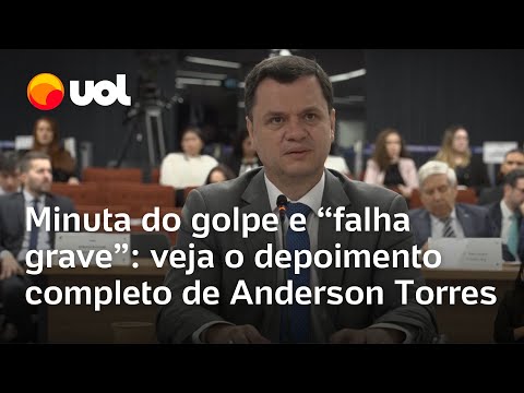 Depoimento de Anderson Torres: Ex-ministro da Justiça fala ao STF; veja o interrogatório completo