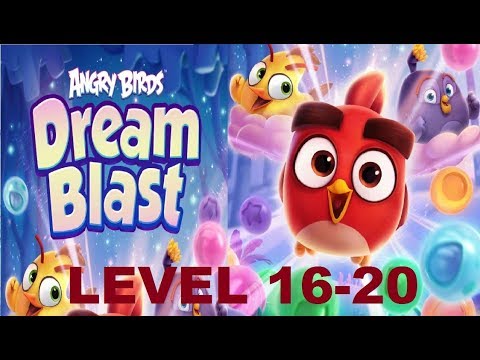 Angry Birds Dream Blast Gameplay HD | Level 16-20 | By Rovio Entertainment