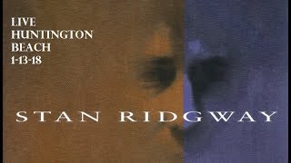 Stan Ridgway-&#39; Ring of Fire&#39; (live 1-13-18)