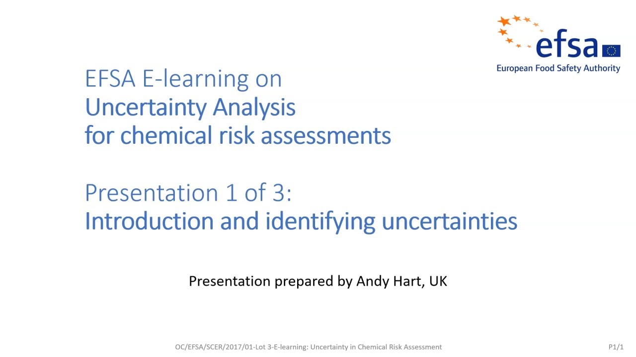 Uncertainty analysis (chemical assessments) – EFSA E-learning 1/3: Introduction