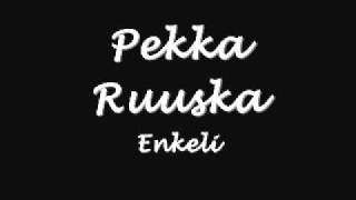 Pekka Ruuska - Enkeli