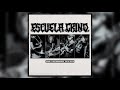 Escuela Grind ‎ Early Recordings 2016 2018 Full Album