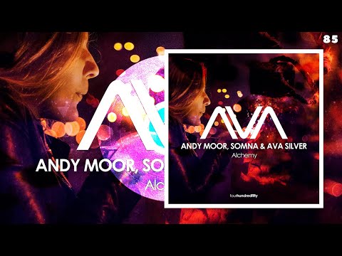 Andy Moor, Somna, Ava Silver - Alchemy | Vocal Trance