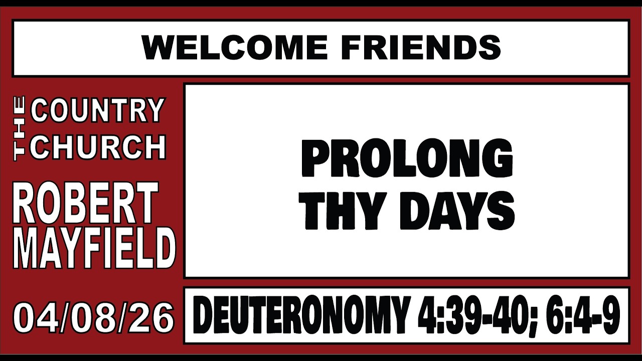 040826   Robert Mayfield   Prolong Thy Days