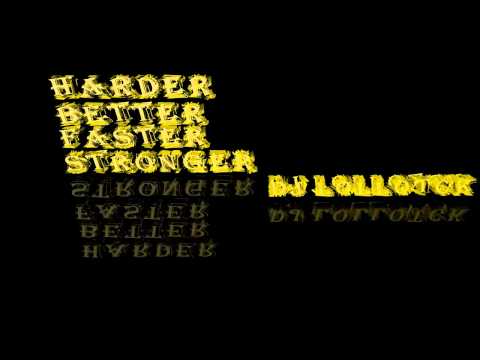 Daft Punk Harder (DJ Lollotck rmx) [HARD ELECTRO]