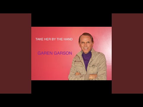 Take Her by the Hand